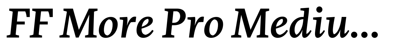 FF More Pro Medium Italic
